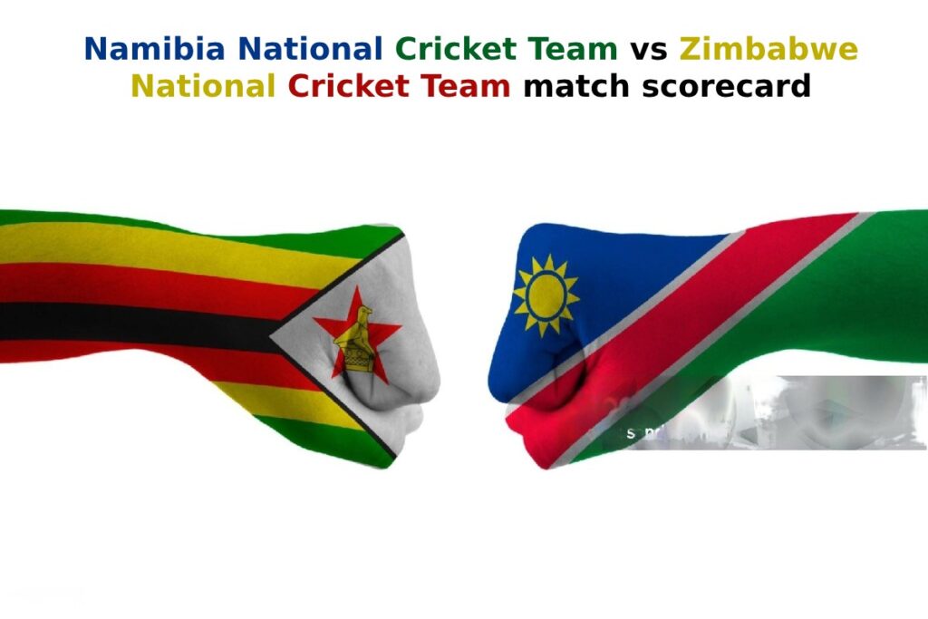 Namibia National Cricket Team vs Zimbabwe National Cricket Team match scorecard